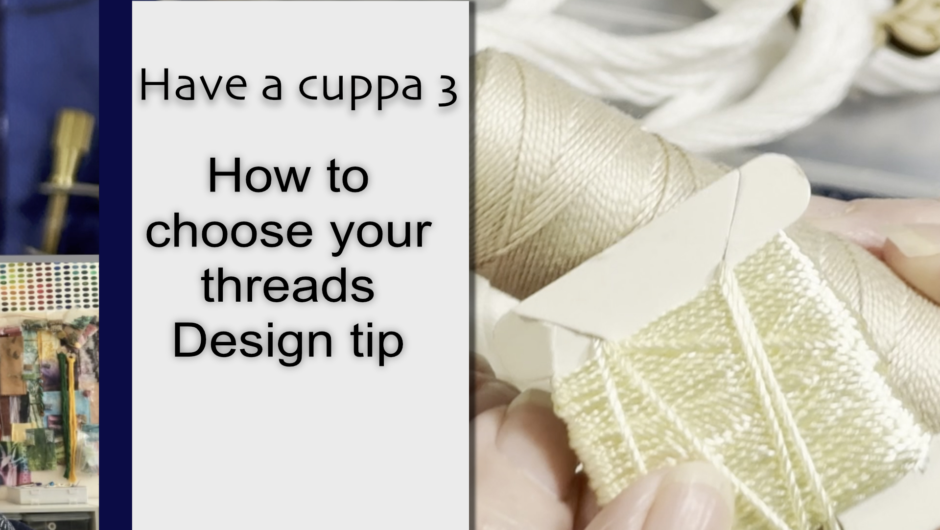 Video - Thread choice - Pintangle
